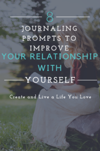 8 journaling promote to improve your relationship with yourself