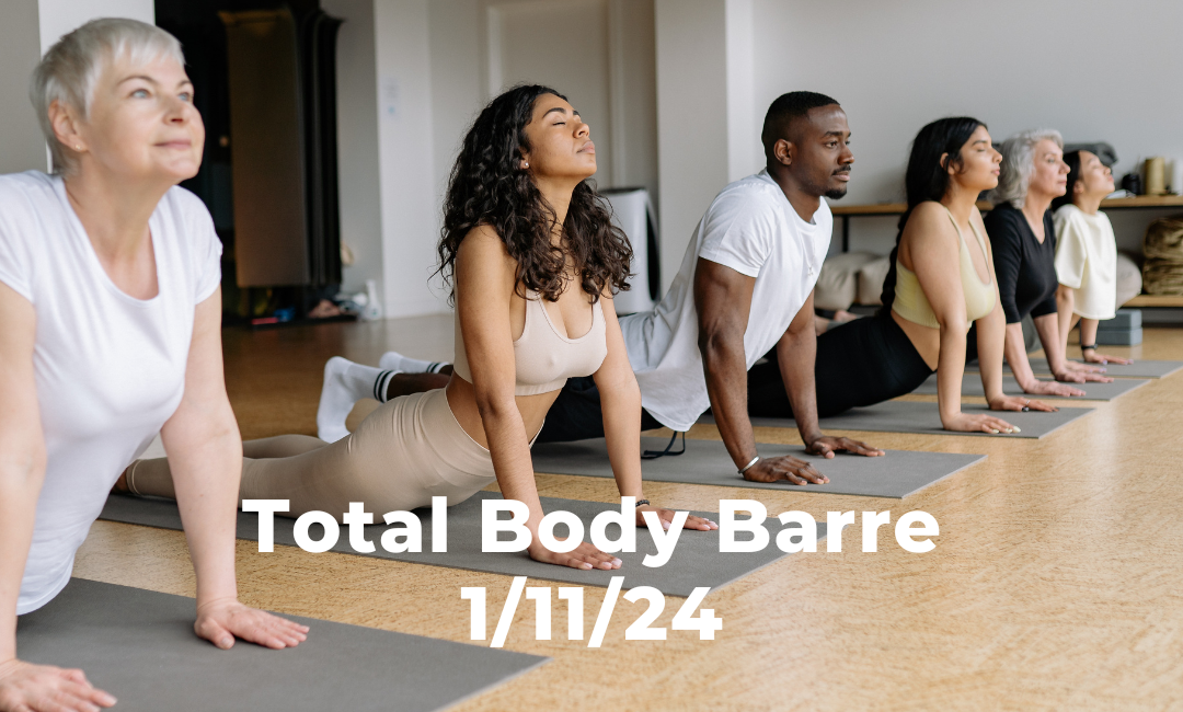 Total Body Barre 1/11/24