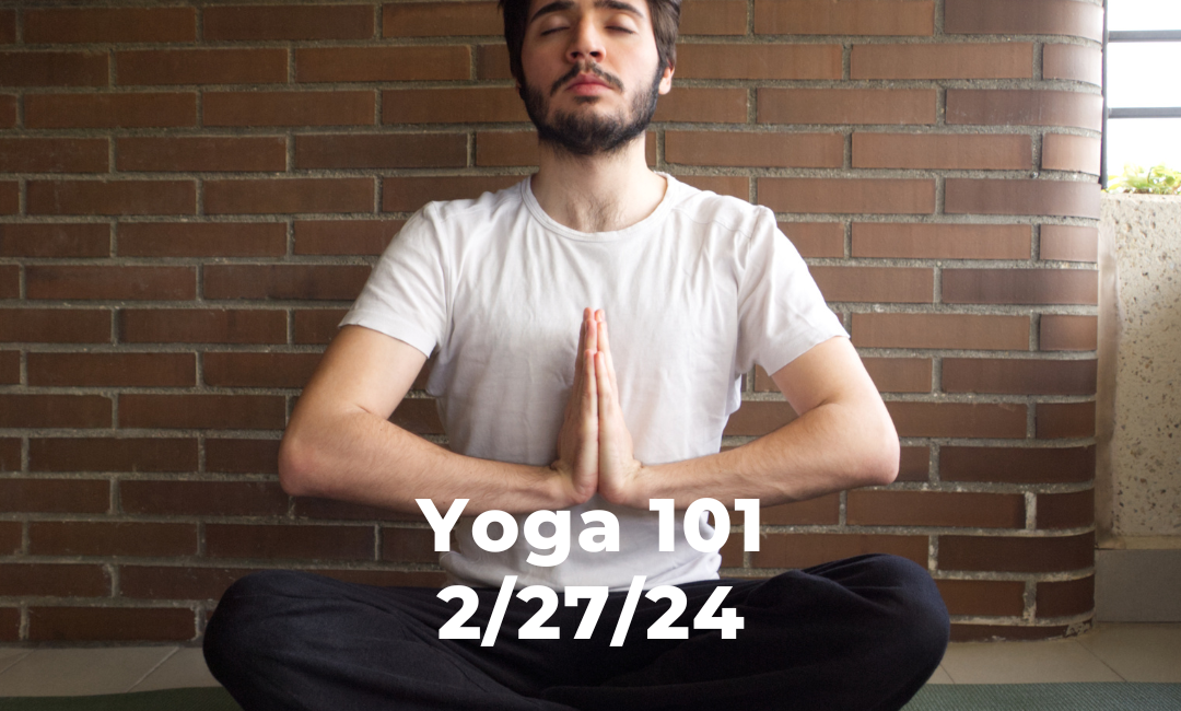Yoga 101 2/27/24