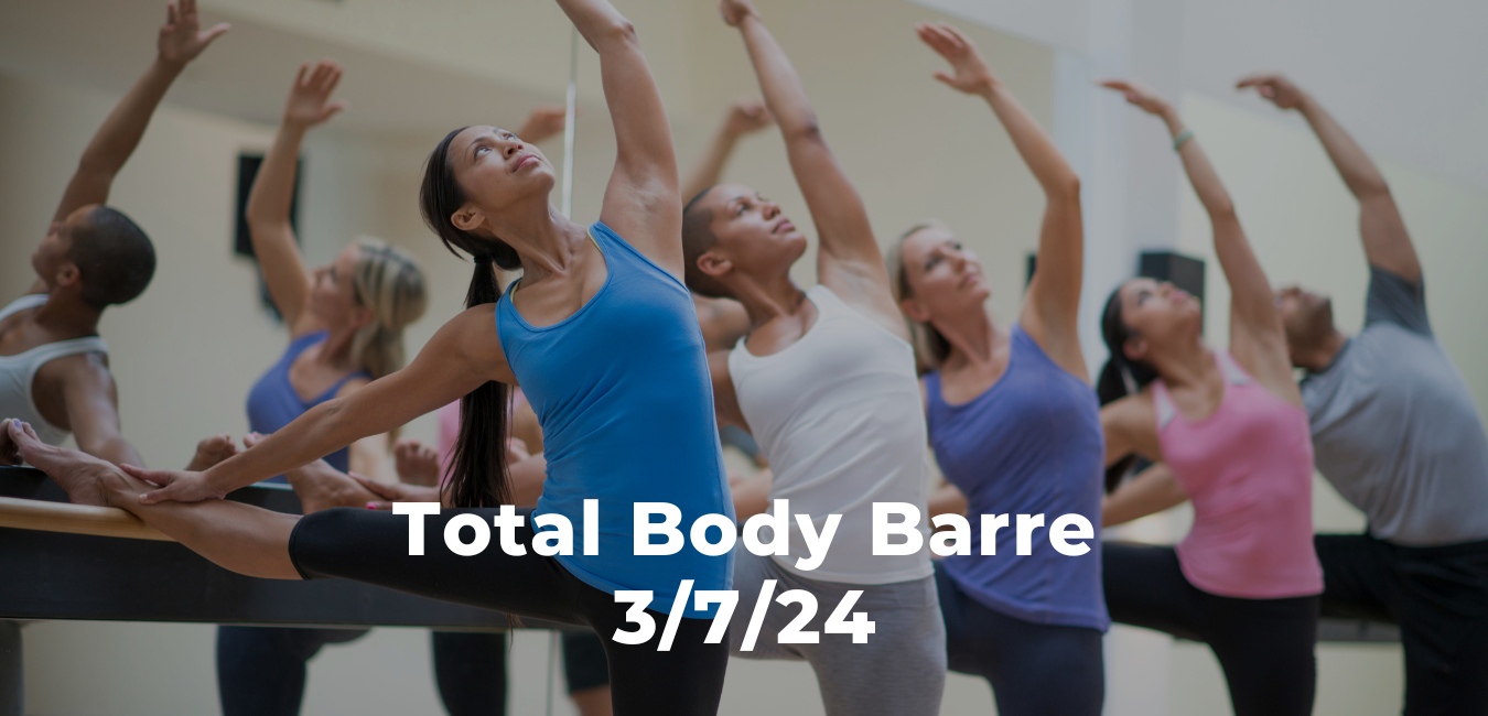 Total Body Barre 3/7/24
