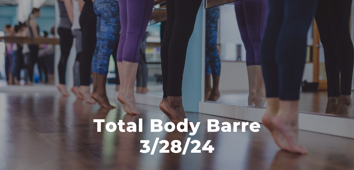 Total Body Barre 3/28/24